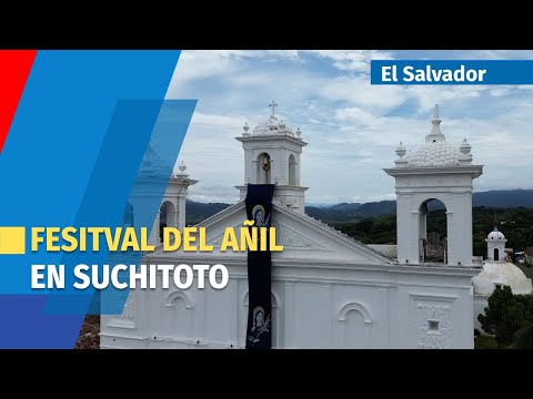 Suchitoto se vestirá de azul con el Festival del Añil