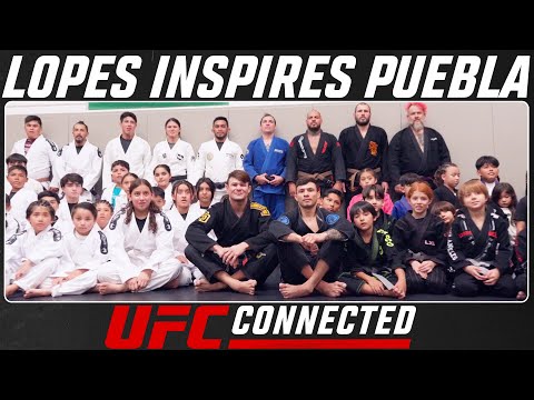 Diego Lopes - Lopes Inspires Puebla | UFC Connected