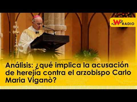 Análisis: ¿qué implica la acusación de herejía contra el arzobispo Carlo Maria Viganò?