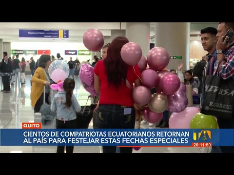 Ecuatorianos vuelven al país para festejar Navidad y Fin de Año