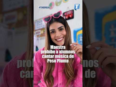 Maestra prohíbe a alumnos cantar música de Peso Pluma ? #shortvideo