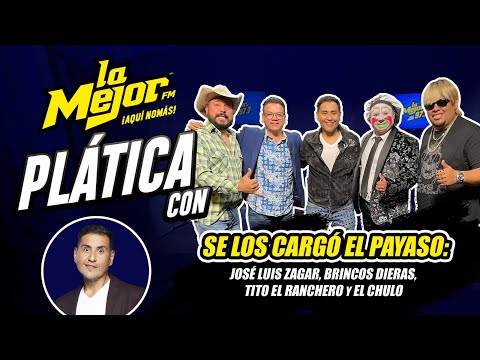 Se los cargó el payaso José Luis Zagar, Brincos Dieras, Tito el Ranchero y El Chulo en La Mejor Pla