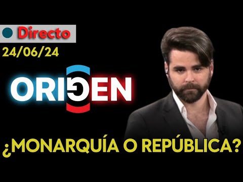 DIRECTO | MONARQUÍA O REPÚBLICA: EL MODELO POLÍTICO DE ESPAÑA A DEBATE. ORIGEN, CON RUBÉN GISBERT