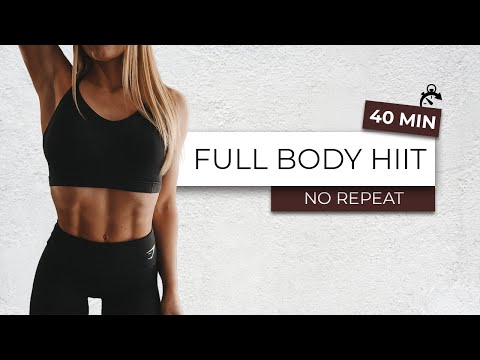 40 MIN FULL BODY HIIT - No Equipment - No Repeat - High intensity Home Workout