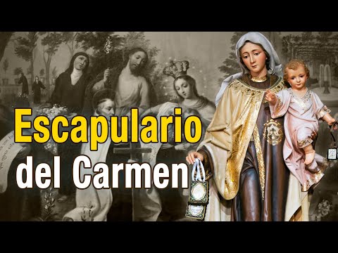 EL ESCAPULARIO DEL CARMEN.