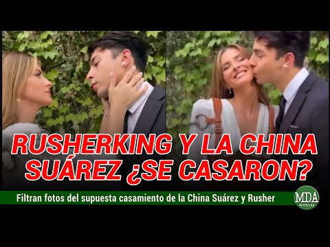 FILTRAN FOTOS del supuesto CASAMIENTO en SECRETO de RUSHER KING y la CHINA SUÁREZ: ¿Fake o realidad?