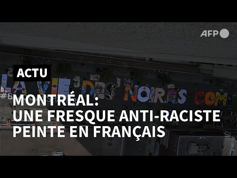 A Montréal, une fresque géante Black Lives Matter peinte en français | AFP