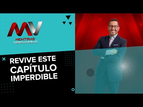 Mentiras Verdaderas - Fabiola Campillai - Mario Desbordes: Martes 15 de Junio de 2021