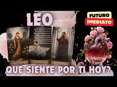 ? Leo ? QUE SIENTE POR TI? Lo que hay en el corazón de tu Persona Especial #leo #tarot #hoy