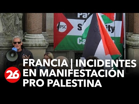FRANCIA | Incidentes en manifestación pro Palestina