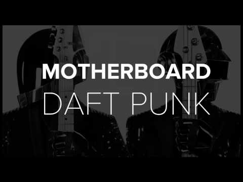 Daft Punk - Motherboard [Video Lyrics]