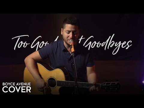 Too Good At Goodbyes - Sam Smith (Boyce Avenue acoustic cover) on Spotify & Apple