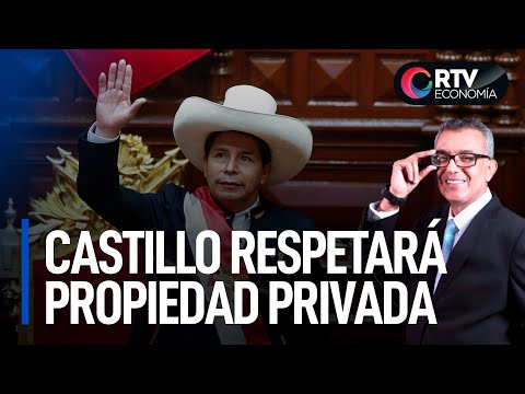 Castillo niega que confiscará ahorros ni propiedades de peruanos | RTV Economía