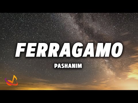 PASHANIM - FERRAGAMO [Lyrics]