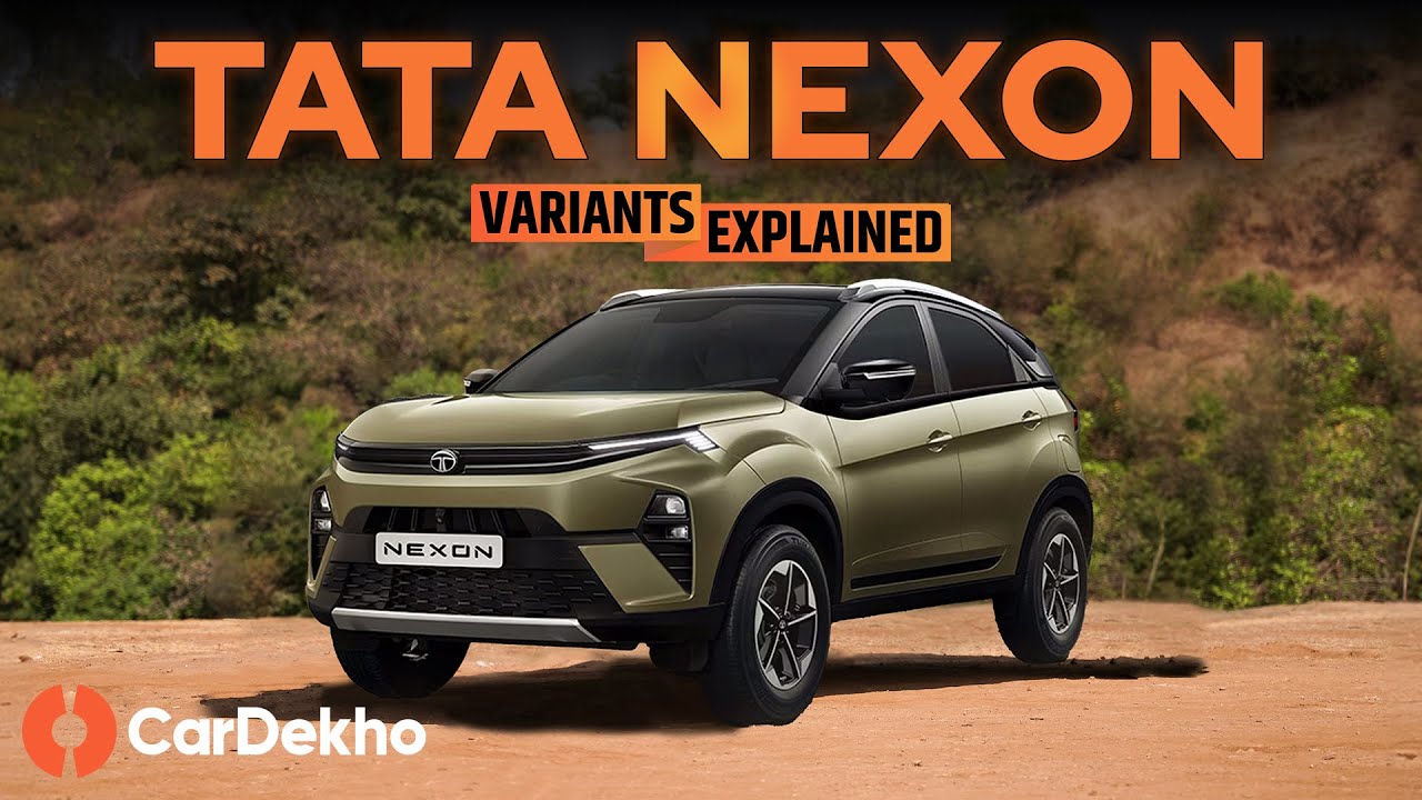 2025 Tata Nexon Variants Explained | KONSA variant बेस्ट है?