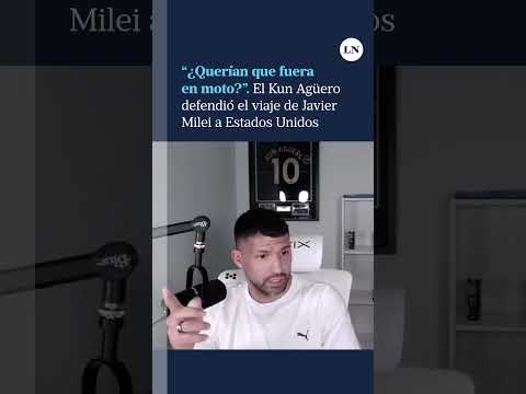 “¿Querían que fuera en moto como el Che Guevara?. El Kun Agüero defendió el viaje de Milei a EE.UU