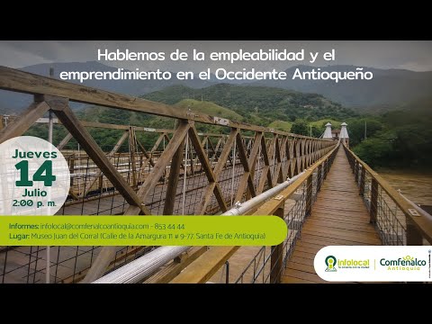 Hablemos de la empleabilidad y el emprendimiento en el Occidente Antioqueño