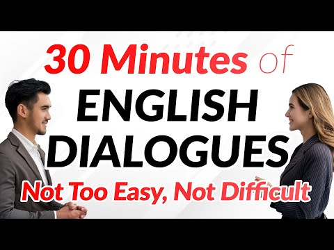 30MinutesofEnglishDialogue