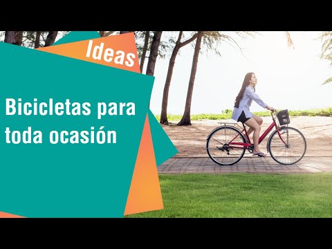 Bicicletas perfectas para toda ocasión | Ideas