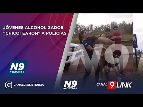 JÓVENES ALCOHOLIZADOS “CHICOTEARON” A POLICÍAS - NOTICIERO 9