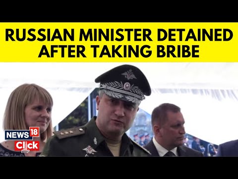 Russia's Deputy Defence Minister Detained On Large-Scale Bribe Allegations | Russia News | N18V
