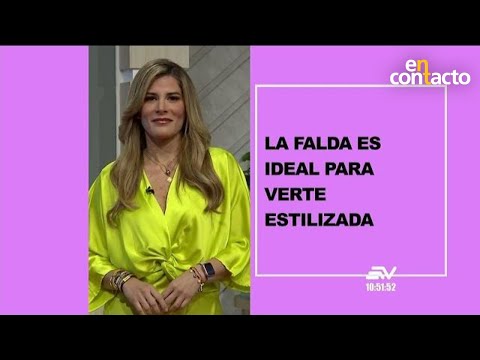 Sophy Castañeda explica como lucir correctamente las faldas | En Contacto | Ecuavisa
