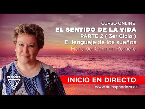 Inicio del taller: EL SENTIDO DE LA VIDA Parte 2 ( tercer ciclo ) - Mari Carmen Romero