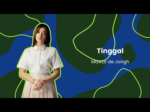 Mawar de Jongh - Tinggal (OST "Tinggal Meninggal") (Lirik Lagu Indonesia)