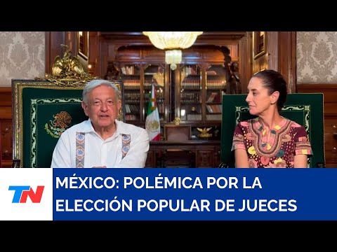 México promulgó una polémica reforma que implanta la elección popular de todos sus jueces