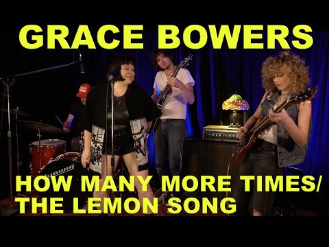 How Many More Times / The Lemon Song - Grace Bowers - Live at Stager Microphones