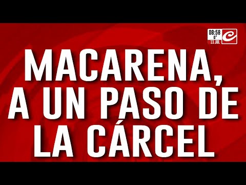 Caso Loan: Macarena cada vez más cerca de la cárcel