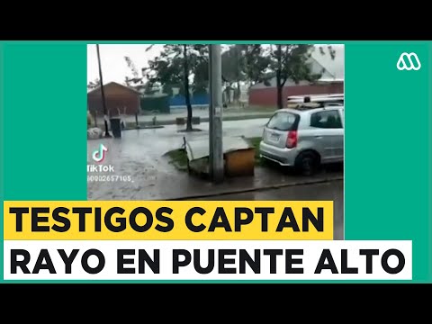 Testigos captan impacto de rayo en Puente Alto