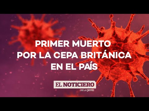PRIMER MUERTE en ARGENTINA por la CEPA BRITÁNICA de CORONAVIRUS - El Noti de la Gente
