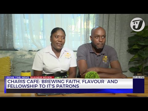Charis Cafe: Brewing Faith, Flavour & Fellowship to It's Patrons | TVJ Business Day Review