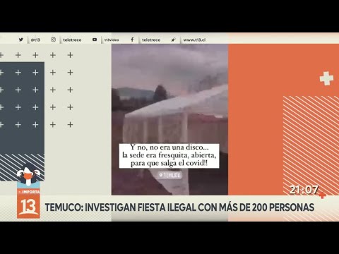 Temuco: Investigan fiesta ilegal con más de 200 personas