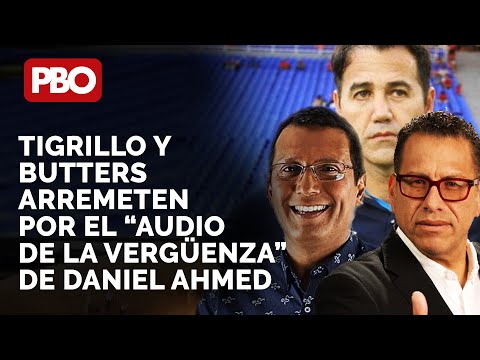 ¡PAREN TODO! TIGRILLO Y BUTTERS ARREMETEN POR EL “AUDIO DE LA VERGÜENZA” DE DANIEL AHMED  ??