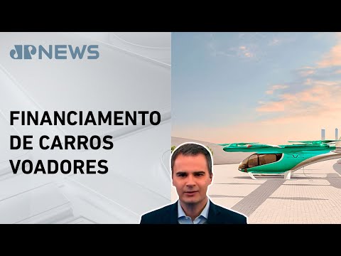 Eve assina contrato de R$ 500 milhões com BNDES para eVTOL; Bruno Meyer analisa