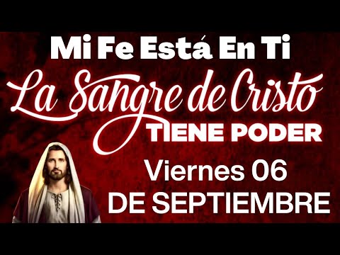 ORACION ala SANGRE de CRISTO Viernes 06 de Septiembre | Oraciones Poderosas de Protección