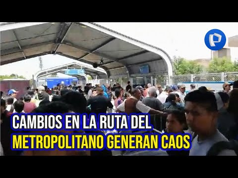 Metropolitano: continúan quejas por cambio de rutas y demora de buses