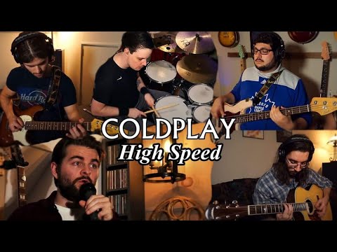 Coldplay - High Speed (Full Band Cover)
