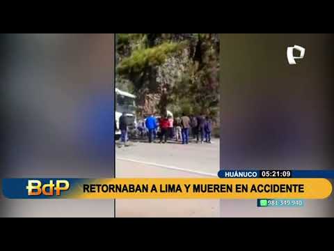 Huánuco: Retornaban a Lima y mueren en accidente