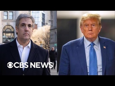 Michael Cohen expected to take stand in Trump trial next week