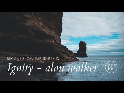 DJ Ignite - alan walker (Slow Remix Terbaru 2023) by IMp