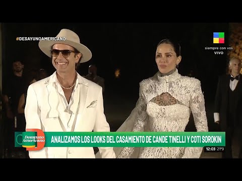 Los looks del casamiento de Cande Tinelli y Coti Sorokin