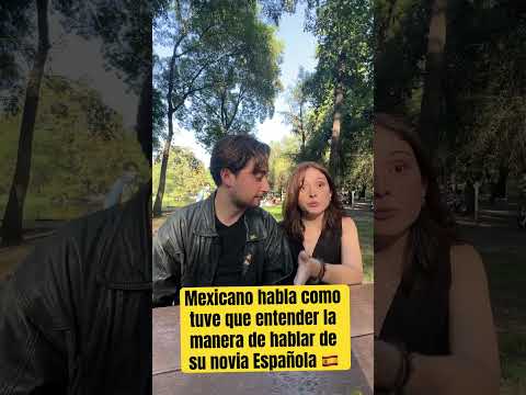 Mexicano  habla como tuvo que adaptarse a palabras españolas de su novia  #españa #mexico