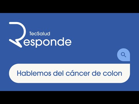 TecSalud Responde: Cáncer de colon