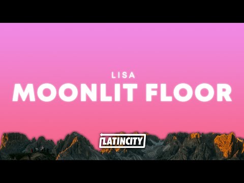 LISA – Moonlit Floor (Lyrics)