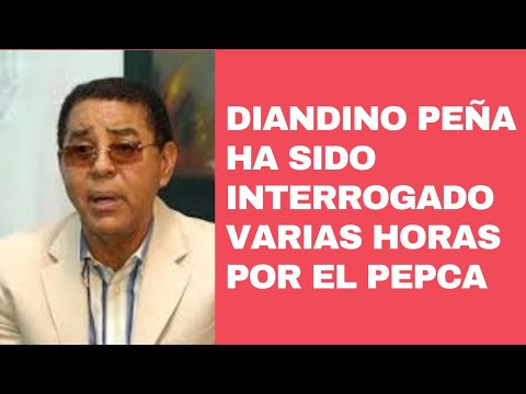 Diandino Peña fué interrogado varias horas por titulares del PEPCA