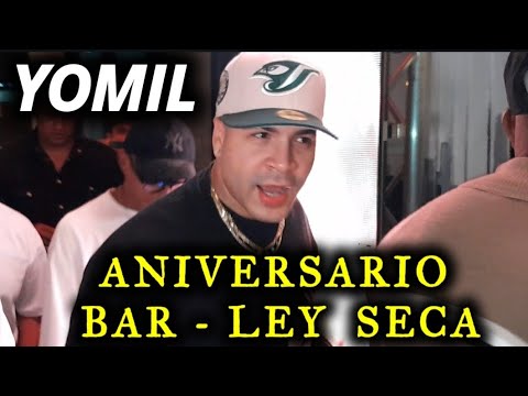 YOMIL - INVITADO  AL PRIMER ANIVERSARIO DEL BAR - LEY SECA