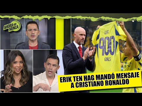 CRISTIANO RONALDO gana batalla vs ERIK TEN HAG. Coleccionista de fracasos, del Valle | Ahora o Nunca